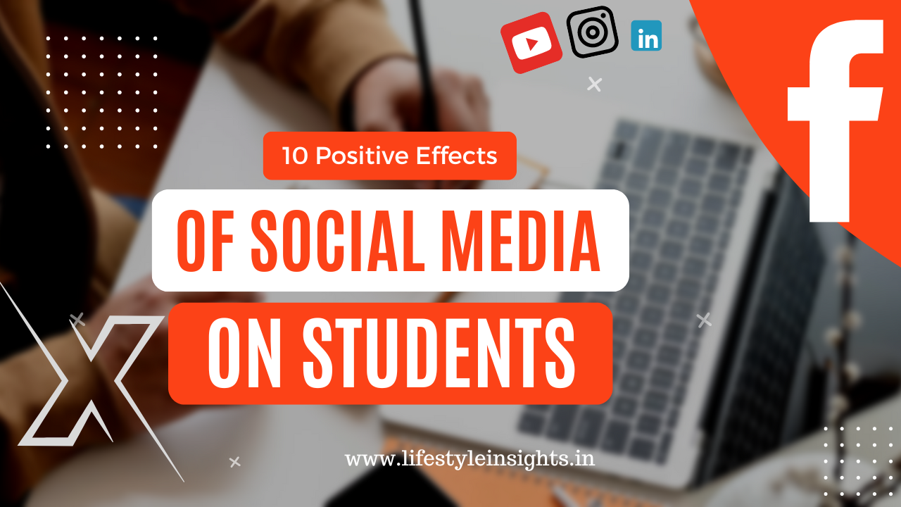 Read more about the article 10 Positive Effects of Social Media on Students